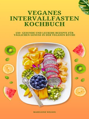 cover image of Veganes Intervallfasten Kochbuch